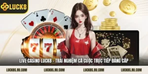 Live Casino LUCK8